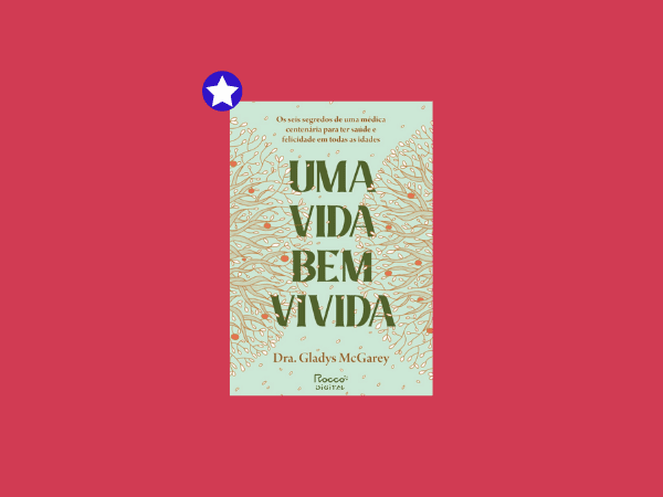 Ler Livro Uma Vida Bem Vivida Escrito Por Gladys McGarey PDF