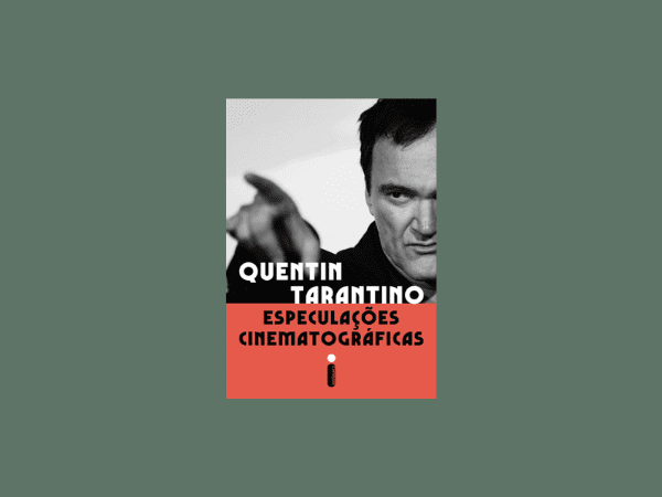 Ler livro ‘Especulações cinematográficas’ por Quentin Tarantino