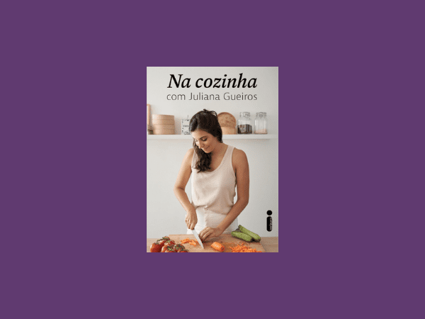 Leia o livro ‘Na cozinha’ por Juliana Gueiros