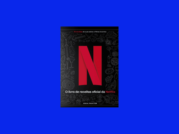 Livro ‘Netflix: O Livro Oficial de Receitas’ por Anna Painter