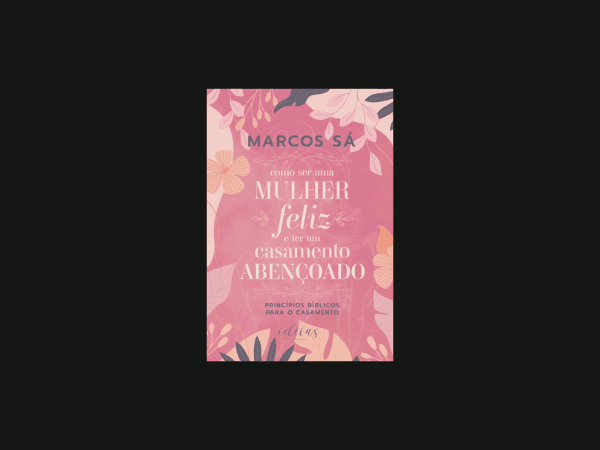 Como ser uma mulher feliz e ter um casamento abençoado: Princípios Bíblicos para o casamento escrito por Marcos Sá baixar-livro-Como-ser-uma-mulher-feliz-e-ter-um-casamento-abençoado-Princípios-Bíblicos-para-o-casamento-por-Marcos-Sá-em-pdf-epub-mobi-ler-online-donwload-gratis https://www.ilovelivros.com/baixar-livro-como-ser-uma-mulher-feliz-e-ter-um-casamento-abencoado-principios-biblicos-para-o-casamento-por-marcos-sa-em-pdf-epub-mobi-ler-online-donwload-gratis/