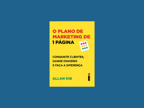 O plano de marketing de 1 página: Conquiste clientes, ganhe dinheiro e faça a diferença escrito por Allan Dib baixar-livro-O-plano-de-marketing-de-1-página-Conquiste-clientes-ganhe-dinheiro-e-faça-a-diferença-por-Allan-Dib-em-pdf-epub-mobi-ler-online-donwload-gratis https://www.ilovelivros.com/baixar-livro-o-plano-de-marketing-de-1-pagina-conquiste-clientes-ganhe-dinheiro-e-faca-a-diferenca-por-allan-dib-em-pdf-epub-mobi-ler-online-donwload-gratis/