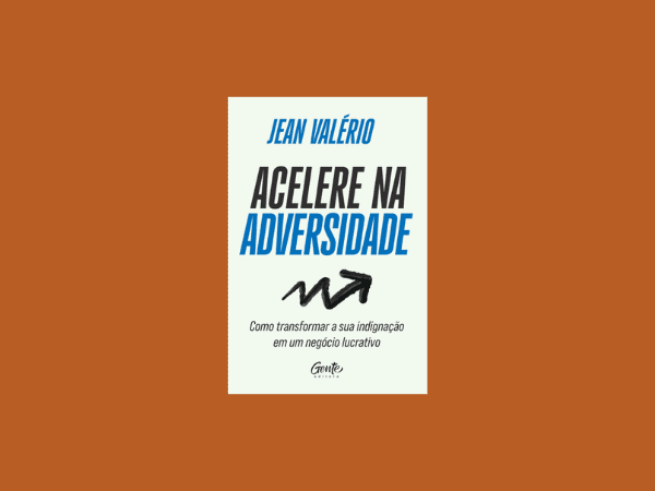 Acelere na adversidade: Como transformar sua indignação em um negócio lucrativo escrito por Jean Valério https://www.ilovelivros.com/ler-livro-acelere-na-adversidade-por-jean-valerio-online-pdf-gratis-donwload-ebook-epub-mobi-baixar/