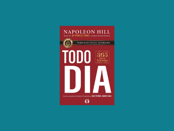 Napoleon Hill todo dia escrito por Napoleon Hill https://www.ilovelivros.com/baixar-livro-napoleon-hill-todo-dia-em-pdf-epub-mobi-ler-online-donwload-gratis/