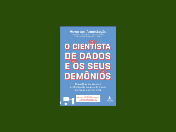 Leia o livro ‘O cientista de dados e os seus demônios’ por Heverton Anunciação