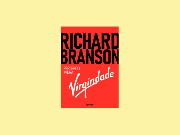 Richard Branson - Perdendo minha virgindade: como eu sobrevivi, me diverti e fiquei rico fazendo negócios do meu jeito escrito por Richard Branson https://www.ilovelivros.com/leia-o-livro-perdendo-minha-virgindade-por-richard-branson-online-pdf-gratis-donwload-ebook-epub-mobi-baixar/