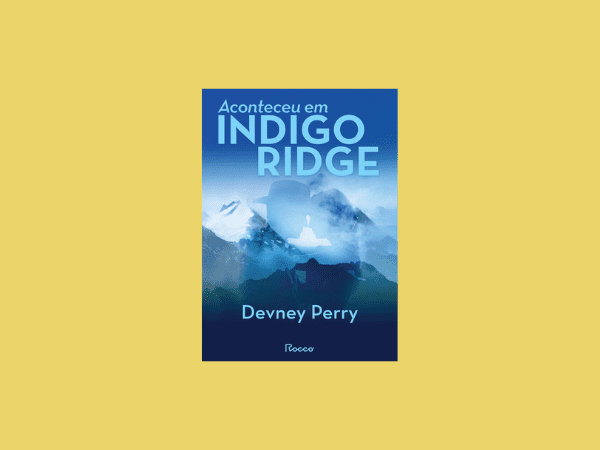 Aconteceu em Indigo Ridge escrito por Devney Perry https://www.ilovelivros.com/ler-livro-aconteceu-em-indigo-ridge-por-devney-perry-online-pdf-gratis-donwload-ebook-epub-mobi-baixar/