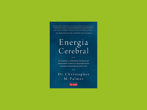 Energia cerebral escrito por Christopher M. Palmer MD https://www.ilovelivros.com/ler-livro-energia-cerebral-por-christopher-m-palmer-md-online-pdf-gratis-donwload-ebook-epub-mobi-baixar/