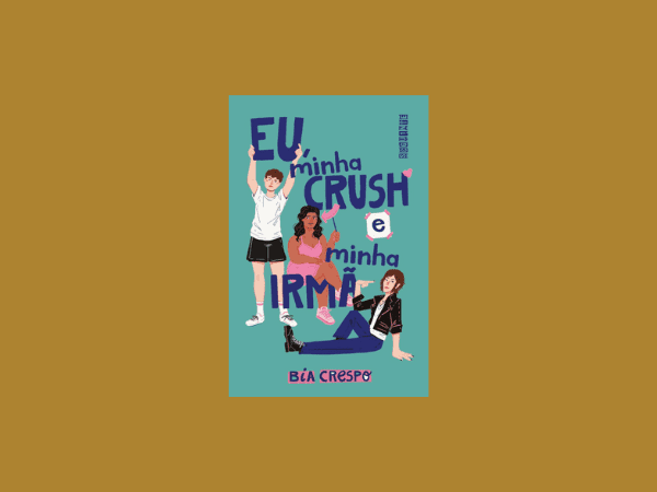 Eu minha crush e minha irmã escrito por Bia Crespo https://www.ilovelivros.com/baixar-livro-eu-minha-crush-e-minha-irma-por-bia-crespo-em-pdf-epub-mobi-ler-online-donwload-gratis/