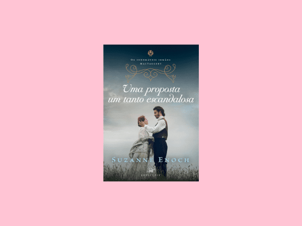 Uma proposta um tanto escandalosa escrito por Suzanne Enoch https://www.ilovelivros.com/ler-livro-uma-proposta-um-tanto-escandalosa-por-suzanne-enoch-online-pdf-gratis-donwload-ebook-epub-mobi-baixar/