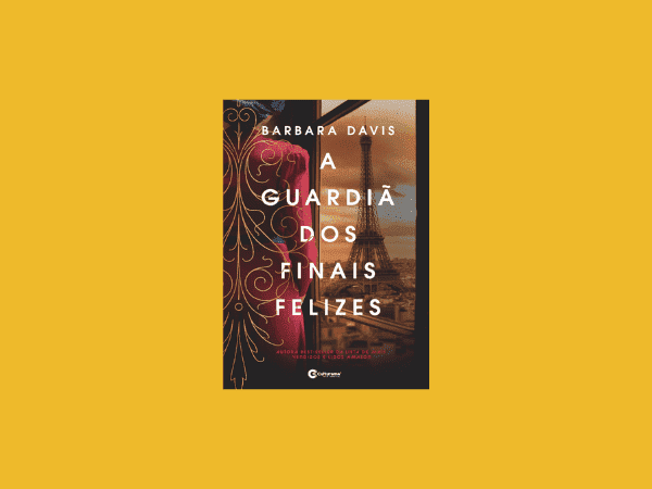 A Guardiã dos Finais Felizes escrito por Barbara Davis https://www.ilovelivros.com/amostra-do-livro-a-guardia-dos-finais-felizes-barbara-davis/