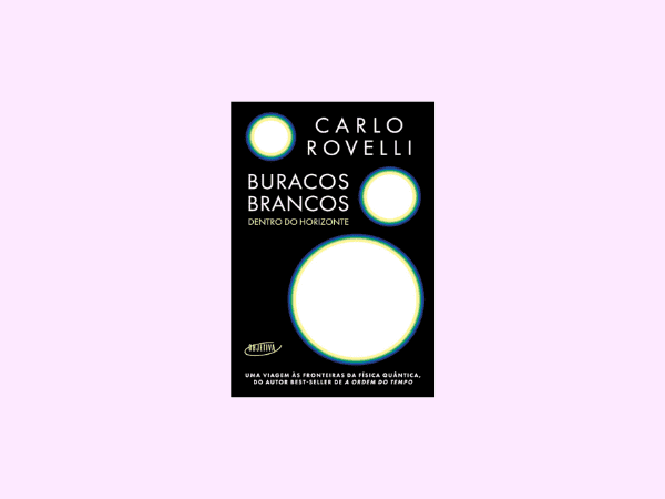 Ler livro ‘Buracos brancos’ por Carlo Rovelli