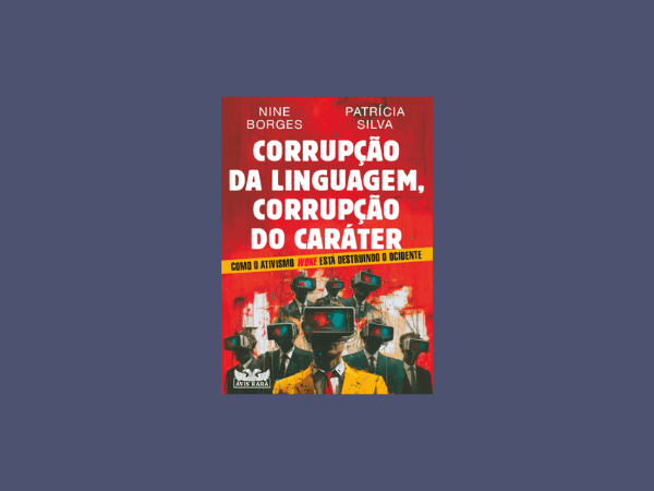 Corrupção da linguagem corrupção do caráter escrito por Nine Borges https://www.ilovelivros.com/amostra-do-livro-corrupcao-da-linguagem-corrupcao-do-carater-nine-borges/