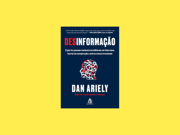 Desinformação escrito por Dan Ariely https://www.ilovelivros.com/ler-amostra-livro-desinformacao-por-dan-ariely/