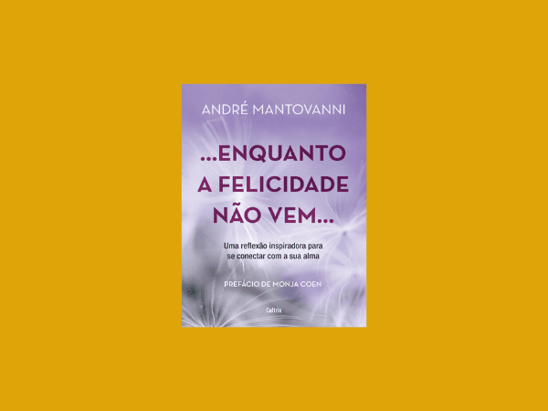 Enquanto a Felicidade Não Vem escrito por André Mantovanni https://www.ilovelivros.com/pdf-livro-enquanto-a-felicidade-nao-vem-por-andre-mantovanni/