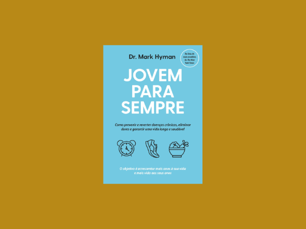 Jovem para sempre escrito por Mark Hyman https://www.ilovelivros.com/ler-livro-jovem-para-sempre-mark-hyman/