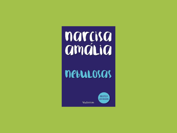 Nebulosas escrito por Narcisa Amália https://www.ilovelivros.com/ler-livro-gratis-nebulosas-narcisa-amalia/