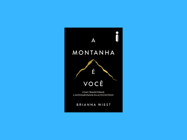 A montanha é você escrito por Brianna Wiest https://www.ilovelivros.com/ler-gratis-livro-a-montanha-e-voce-brianna-wiest/