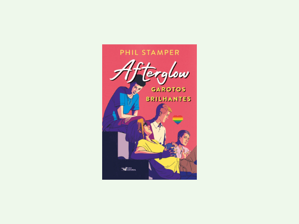 Afterglow - Garotos brilhantes escrito por Phil Stamper https://www.ilovelivros.com/ler-gratis-livro-afterglow-garotos-brilhantes-phil-stamper/