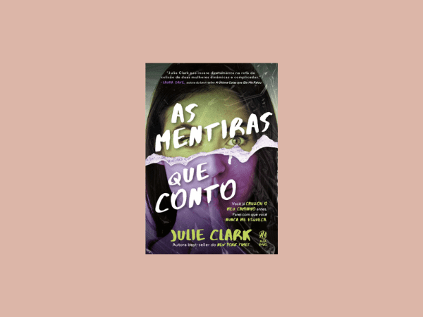 As Mentiras que Conto escrito por Julie Clark https://www.ilovelivros.com/amostra-livro-as-mentiras-que-conto-julie-clark/