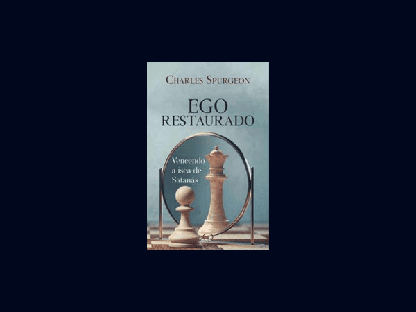 Ego restaurado escrito por Charles Spurgeon https://www.ilovelivros.com/ler-gratis-livro-ego-restaurado-charles-spurgeon/
