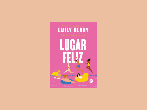 Lugar feliz escrito por Emily Henry https://www.ilovelivros.com/ler-amostra-livro-lugar-feliz-emily-henry/