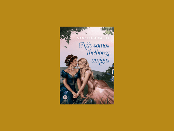 Não somos melhores amigas escrito por Vanessa Airallis https://www.ilovelivros.com/ler-livro-pdf-nao-somos-melhores-amigas-vanessa-airallis/