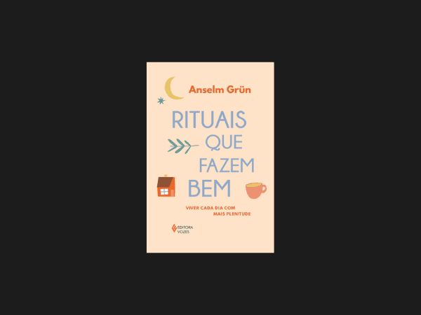 Rituais que fazem bem escrito por Anselm Grün https://www.ilovelivros.com/ler-gratis-livro-rituais-que-fazem-bem-por-anselm-grun/