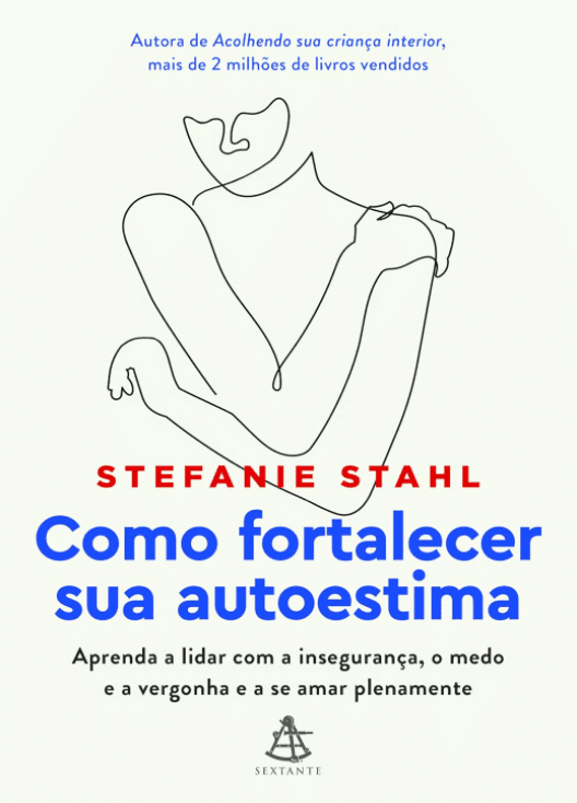 Como fortalecer sua autoestima escrito por Stefanie Stahl https://www.ilovelivros.com/ler-gratis-livro-como-fortalecer-sua-autoestima-stefanie-stahl/