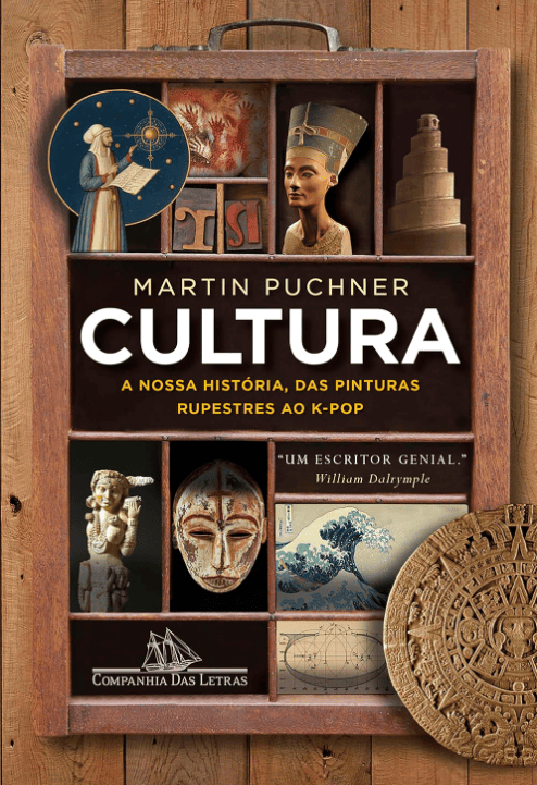 Cultura: A nossa história, das pinturas rupestres ao K-pop Martin Puchner https://www.ilovelivros.com/cultura-a-nossa-historia-das-pinturas-rupestres-ao-k-pop-martin-puchner/