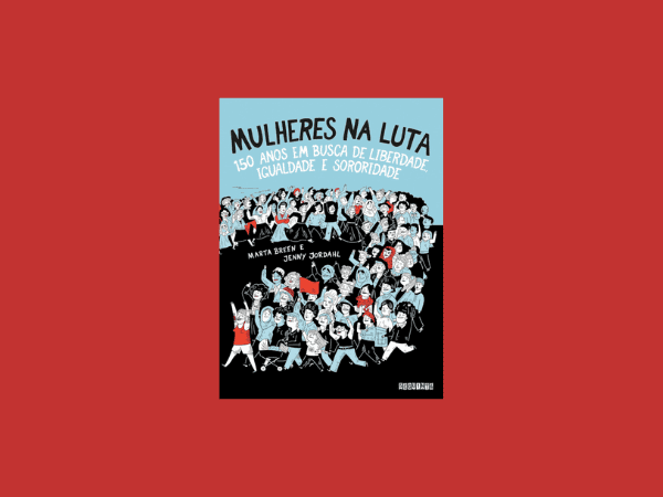 Amostra do livro ‘Mulheres na luta’ por Marta Breen