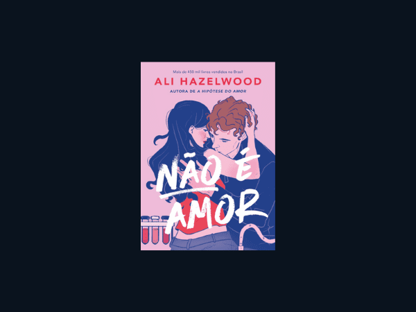 Não é amor escrito por Ali Hazelwood https://www.ilovelivros.com/ler-gratis-livro-nao-e-amor-ali-hazelwood/