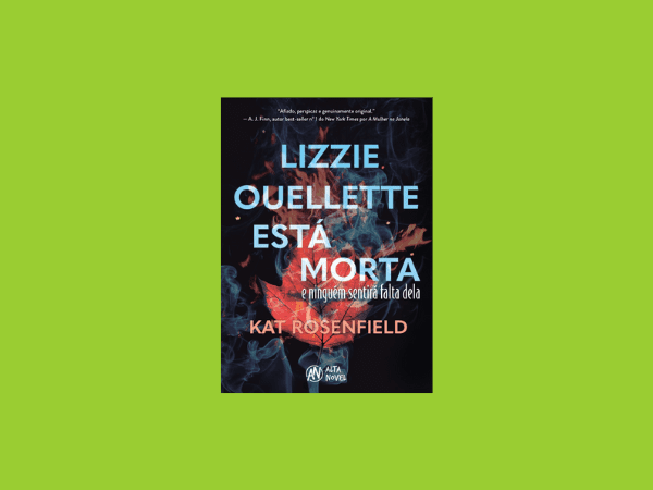 Lizzie Ouellette Está Morta escrito por Kat Rosenfield https://www.ilovelivros.com/ler-pdf-livro-lizzie-ouellette-esta-morta-kat-rosenfield/