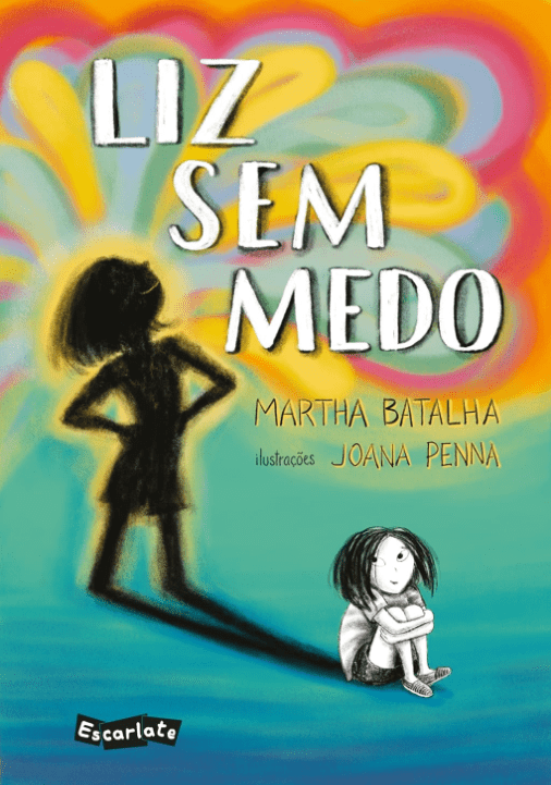 Liz sem medo escrito por Martha Batalha https://www.ilovelivros.com/amostra-pdf-livro-liz-sem-medo-martha-batalha/