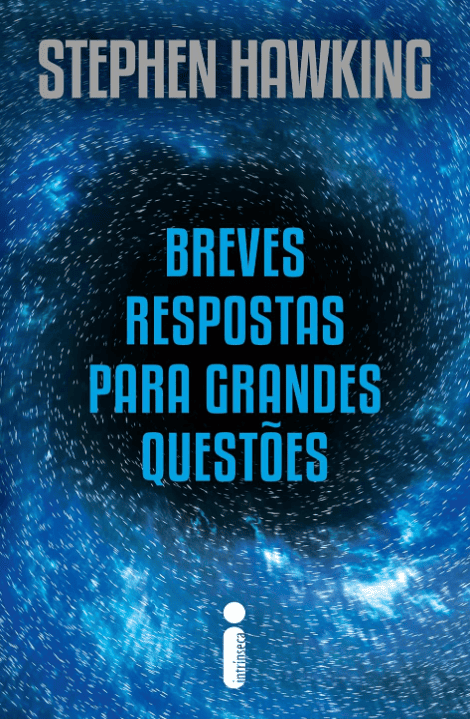 Breves respostas para grandes questões escrito por Stephen Hawking https://www.ilovelivros.com/amostra-pdf-livro-Breves-respostas-para-grandes-quest%C3%B5es-Stephen-Hawking/