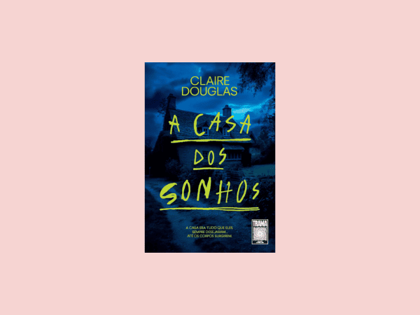 A casa dos sonhos escrito por Claire Douglas https://www.ilovelivros.com/ler-gratis-livro-a-casa-dos-sonhos-claire-douglas/