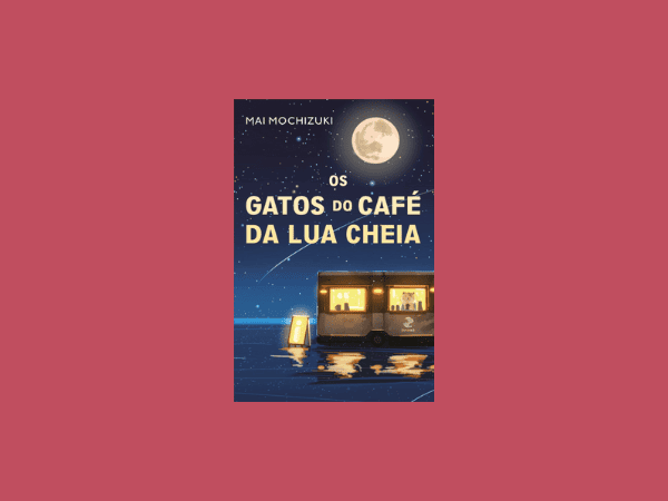 Os gatos do café da lua cheia escrito por Mai Mochizuki https://www.ilovelivros.com/ler-gratis-livro-os-gatos-do-cafe-da-lua-cheia-mai-mochizuki/