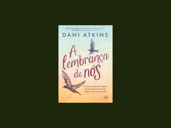 Ler livro ‘A lembrança de nós’ por Dani Atkins