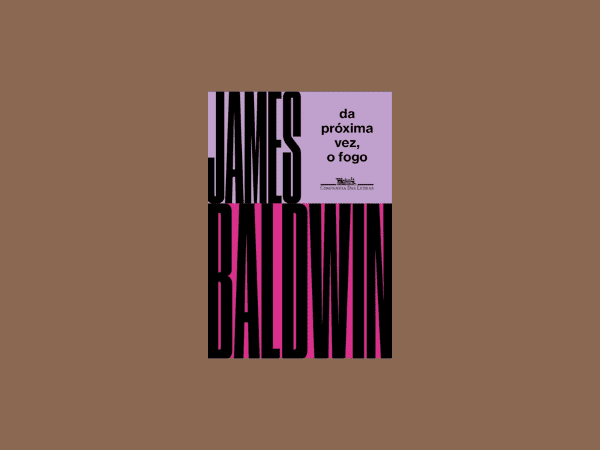 Ler livro ‘Da próxima vez, o fogo’ por James Baldwin