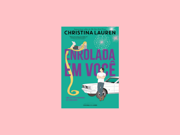 Enrolada em você escrito por Christina Lauren #ilovelivros https://www.ilovelivros.com/