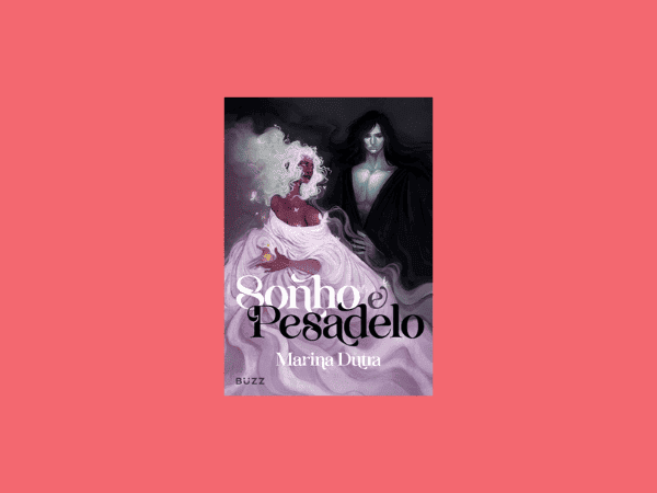 Ler livro ‘Sonho e Pesadelo’ por Marina Dutra