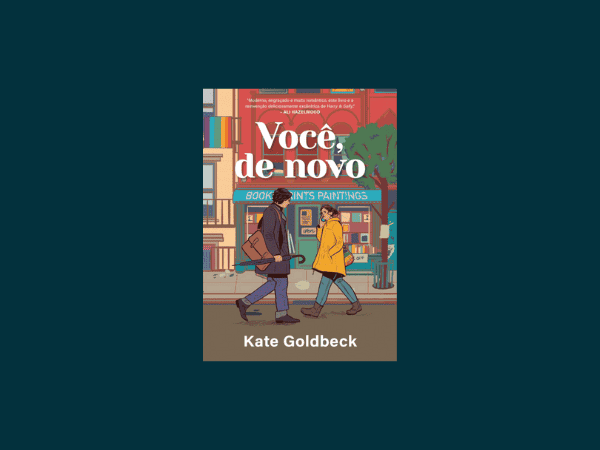 Você de novo escrito por Kate Goldbeck #ilovelivros https://www.ilovelivros.com/