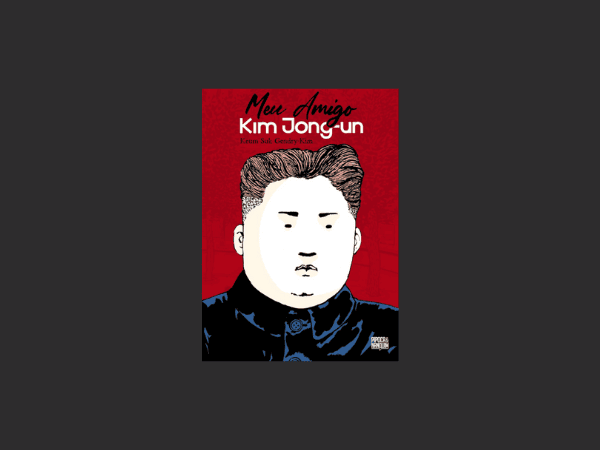 Meu Amigo Kim Jong-un escrito por Keum Suk Gendry-Kim #ilovelivros https://www.ilovelivros.com/