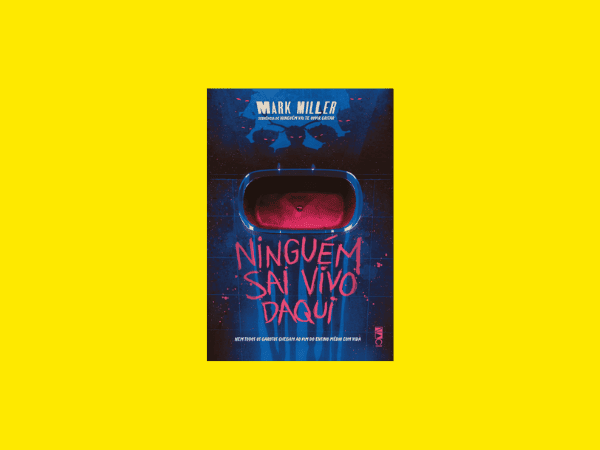 Ler livro ‘Ninguém sai vivo daqui’ por Mark Miller