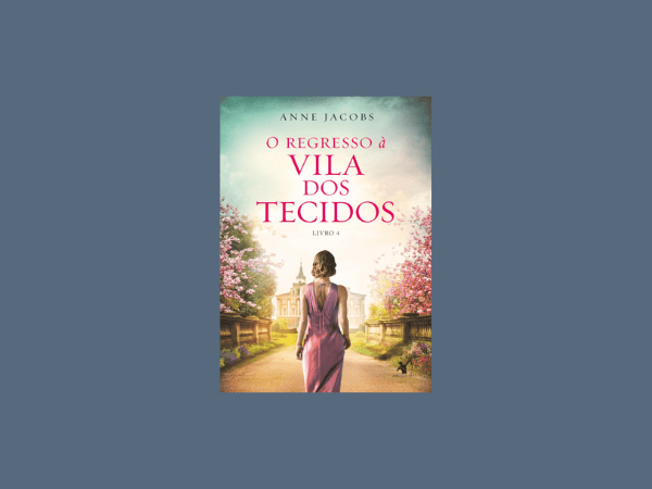 O regresso à Vila dos Tecidos escrito por Anne Jacobs #ilovelivros https://www.ilovelivros.com/