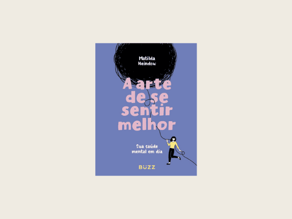 A arte de se sentir melhor escrito por Matilda Heindow #ilovelivros https://www.ilovelivros.com/