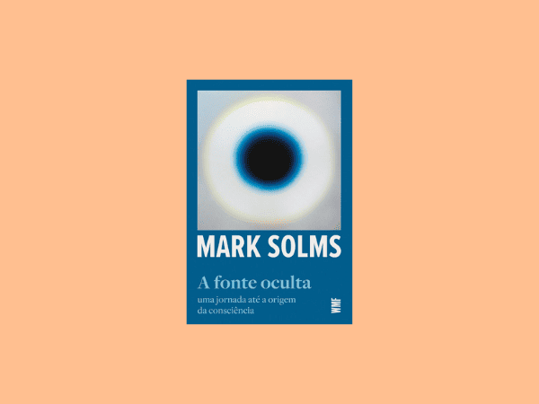 A fonte oculta escrito por Mark Solms #ilovelivros https://www.ilovelivros.com/