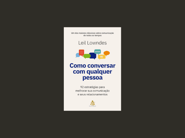 Como Conversar com Qualquer Pessoa escrito por Leil Lowndes #ilovelivros https://www.ilovelivros.com/