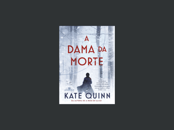 A Dama da Morte escrito por Kate Quinn #ilovelivros https://www.ilovelivros.com/