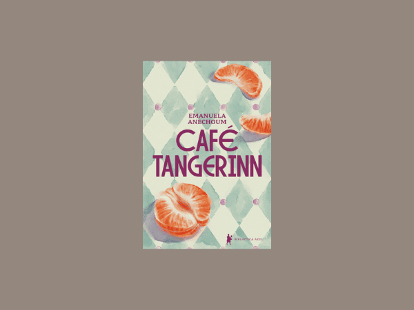 Café Tangerinn escrito por Emanuela Anechoum #ilovelivros https://www.ilovelivros.com/